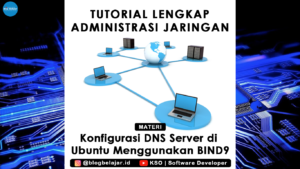 Tutorial Konfigurasi DNS Server di Ubuntu Menggunakan BIND9: Panduan Lengkap untuk Pemula
